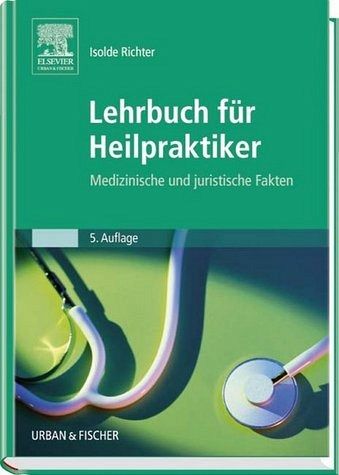 Lehrbuch für Heilpraktiker Lehrbuch für Heilpraktiker