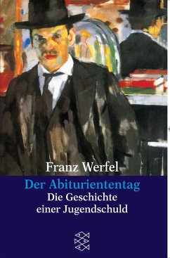 Der Abituriententag - Werfel, Franz