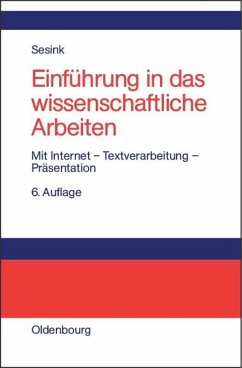 Einführung in das wissenschaftliche Arbeiten - Sesink, Werner