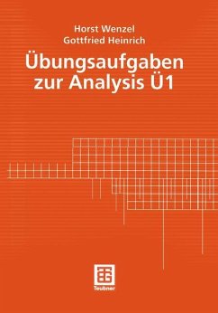 Übungsaufgaben zur Analysis Ü 1 - Wenzel, Horst;Heinrich, Gottfried