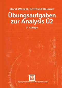Übungsaufgaben zur Analysis Ü 2 - Wenzel, Horst;Heinrich, Gottfried