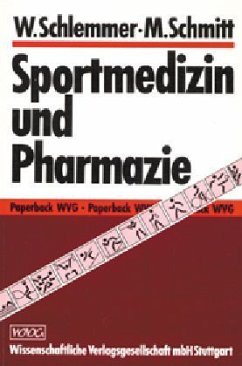 Sportmedizin und Pharmazie - Schlemmer, Wolfgang; Schmitt, W. M.