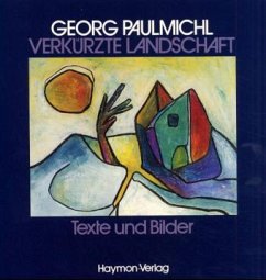 Verkürzte Landschaft - Paulmichl, Georg