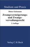 Zwangsversteigerungs- und Zwangsverwaltungsrecht