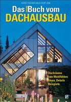 Das neue Buch vom Dachausbau - Fischer-Uhlig, Horst / Jeni, Kurt
