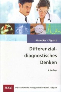 Differenzialdiagnostisches Denken - Sigusch, Holger;Klumbies, Gerhard