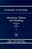 Motivation, Volition und Handlung / Enzyklopädie der Psychologie C.4. Motivation und Emotion, Bd.4