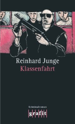 Klassenfahrt - Junge, Reinhard