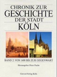 Cover Von 1400 bis zur Gegenwart / Chronik zur Geschichte der Stadt Köln Bd.2