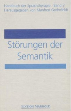 Störungen der Semantik / Handbuch der Sprachtherapie Bd.3