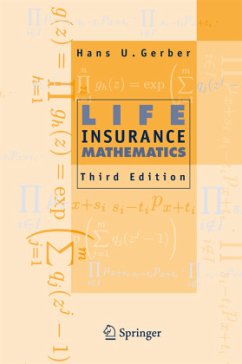 Life Insurance Mathematics - Gerber, Hans U.