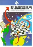 Neue Kultbewegungen und Weltanschauungsszene