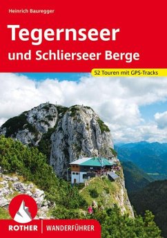 Tegernseer und Schlierseer Berge - Bauregger, Heinrich
