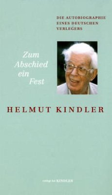 Zum Abschied ein Fest - Kindler, Helmut