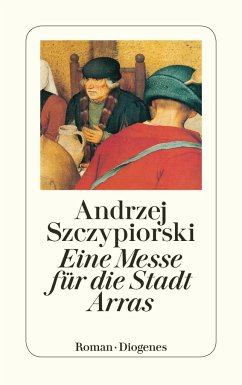 Eine Messe für die Stadt Arras - Szczypiorski, Andrzej
