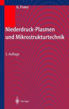 Niederdruckplasmen und Mikrostrukturtechnik - Franz, Gerhard