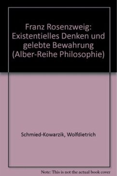 Franz Rosenzweig - Schmied-Kowarzik, Wolfdietrich