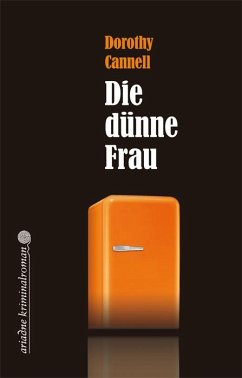 Die dünne Frau - Cannell, Dorothy