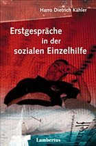 Erstgespräche in der sozialen Einzelhilfe - Kähler, Harro Dietrich