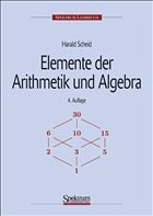 Elemente der Arithmetik und Algebra - Scheid, Harald