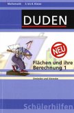 Flächen und ihre Berechnung / Duden Schülerhilfen Tl.1