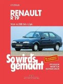 Renault R 19 von 11/88 bis 1/96 / So wird's gemacht 71