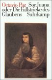 Sor Juana Inés de la Cruz oder Die Fallstricke des Glaubens