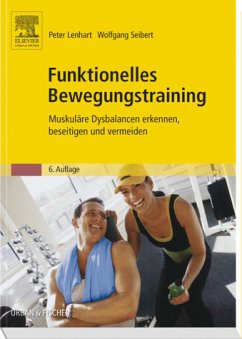 Funktionelles Bewegungstraining - Starnberg, Peter Lenhart / Seibert, Wolfgang
