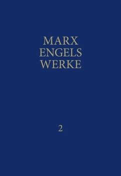 MEW / Marx-Engels-Werke Band 2 - Marx, Karl;Engels, Friedrich