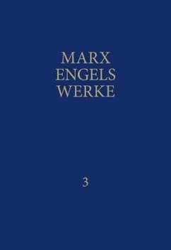 MEW / Marx-Engels-Werke Band 3 - Marx, Karl; Engels, Friedrich