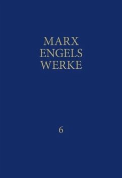 MEW / Marx-Engels-Werke Band 6 - Marx, Karl;Engels, Friedrich