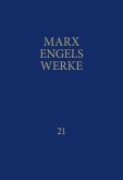 MEW / Marx-Engels-Werke Band 21 / MEW 21