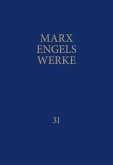 MEW / Marx-Engels-Werke Band 31 / Werke Bd.31