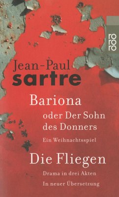 Bariona oder Der Sohn des Donners / Die Fliegen - Sartre, Jean-Paul