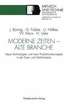 Moderne Zeiten ¿ alte Branche - Höfkes, Uwe; Fobbe, Georg; Uske, Hans; Marx, Werner