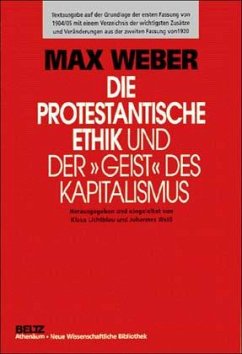 Die protestantische Ethik und der 'Geist' des Kapitalismus - Weber, Max