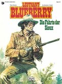 Die Fährte der Sioux / Blueberry Bd.9