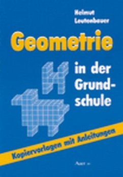 Geometrie in der Grundschule - Leutenbauer, Helmut