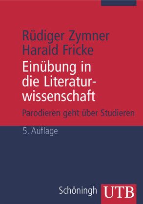 Einübung in die Literaturwissenschaft Einübung in die Literaturwissenschaft