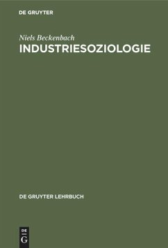 Industriesoziologie - Beckenbach, Niels