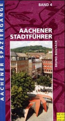 Aachener Stadtführer - Bousack, Bruno