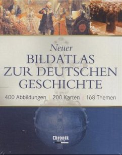 Neuer Bildatlas zur Deutschen Geschichte - Wagner, Wilhelm J.