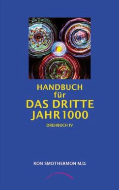 Handbuch für das dritte Jahr 1000 - Smothermon, Ron