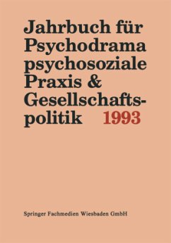 Jahrbuch für Psychodrama, psychosoziale Praxis & Gesellschaftspolitik 1993 - Buer, Ferdinand (Hrsg.)