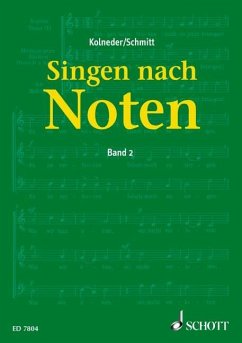 Singen nach Noten - Kolneder, Walter;Schmitt, Karl Heinz