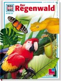 Der Regenwald Der Regenwald