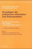 Grundlagen der praktischen Information und Dokumentation, 2 Bde.