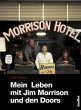The Doors Riders on the Storm: Mein Leben mit Jim Morrison und den Doors (Rockbiographien / Rock-Kultur Rock-Geschichte)