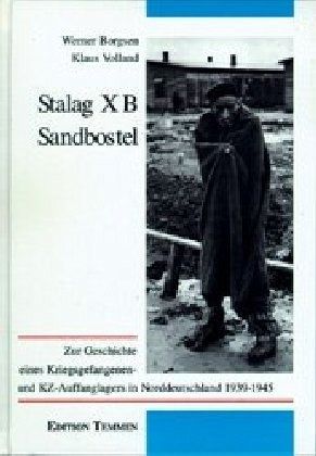 Stalag X B Sandbostel Stalag X B Sandbostel