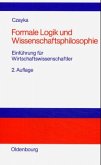 Formale Logik und Wissenschaftsphilosophie